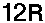 12R